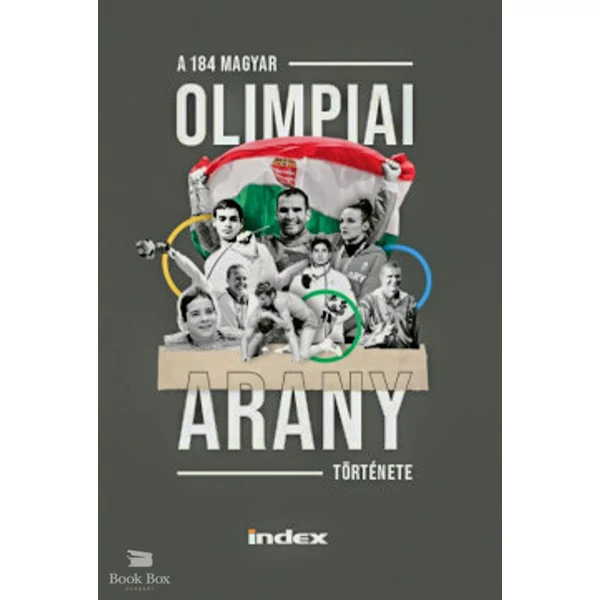 A 184 magyar olimpiai arany története