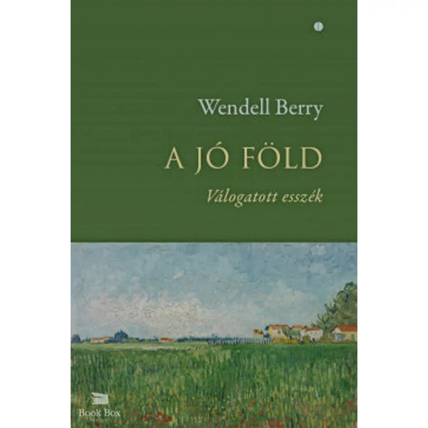 A jó föld- Válogatott esszék