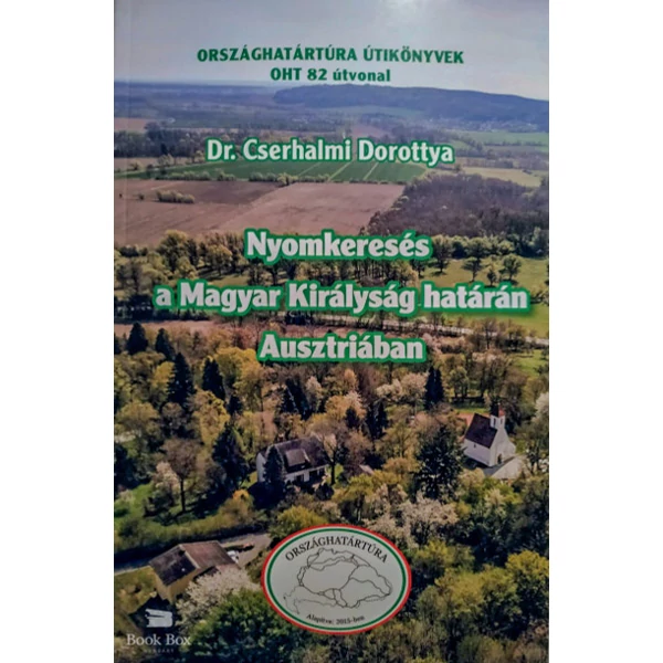 Nyomkeresés a Magyar Királyság határán Ausztriában