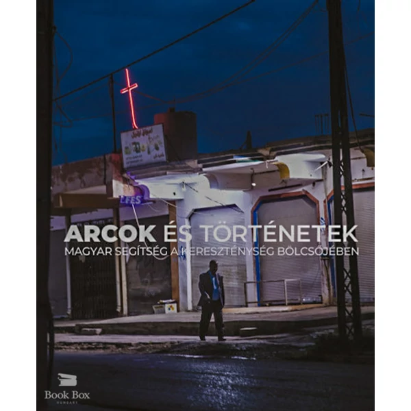 Arcok és történetek- Magyar segítség a kereszténység bölcsőjében