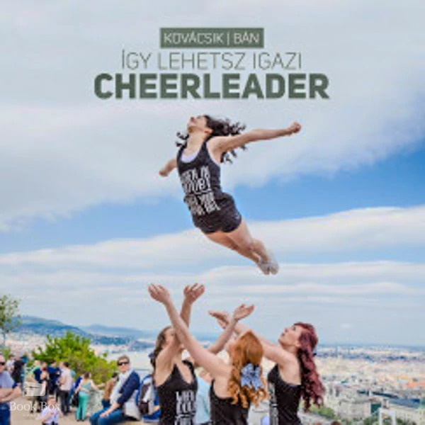 Így lehetsz igazi cheerleader