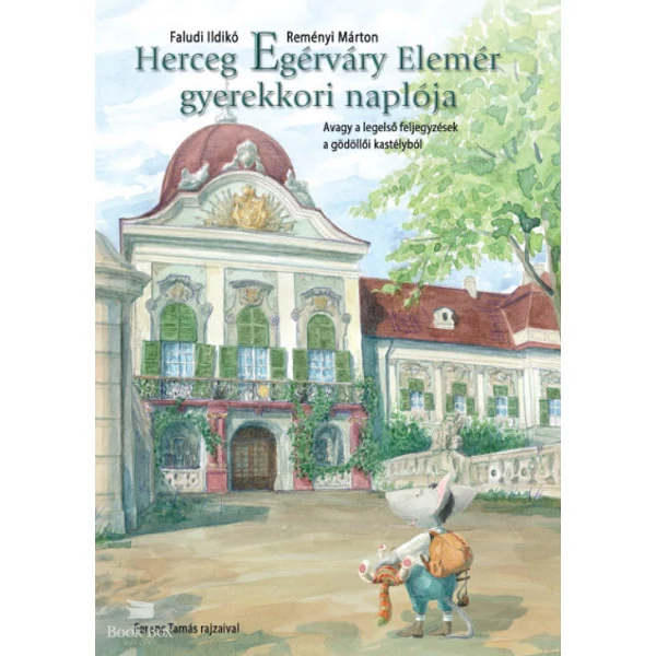 Herceg Egérváry Elemér gyerekkori naplója- Avagy a legelső feljegyzések a gödöllői kastélyból