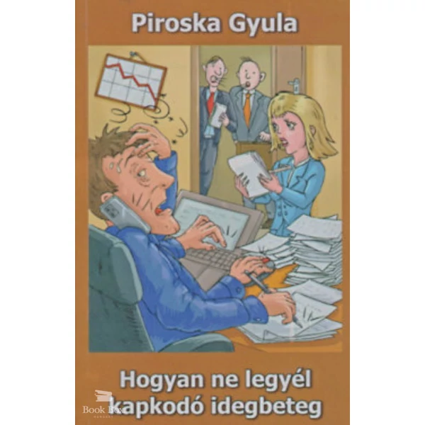 Hogyan ne legyél kapkodó idegbeteg