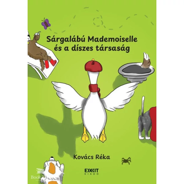 Sárgalábú Mademoiselle és a díszes társaság