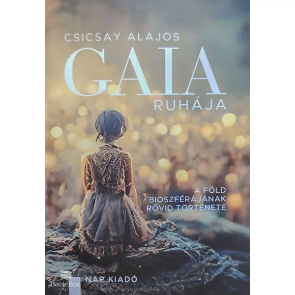 Gaia ruhája- A föld bioszférájának rövid története