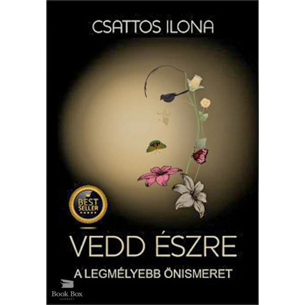 Vedd észre- A legmélyebb önismeret