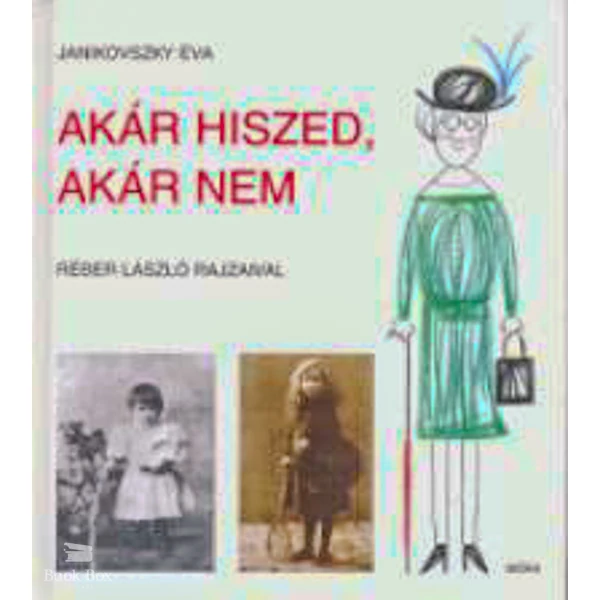 Akár hiszed, akár nem