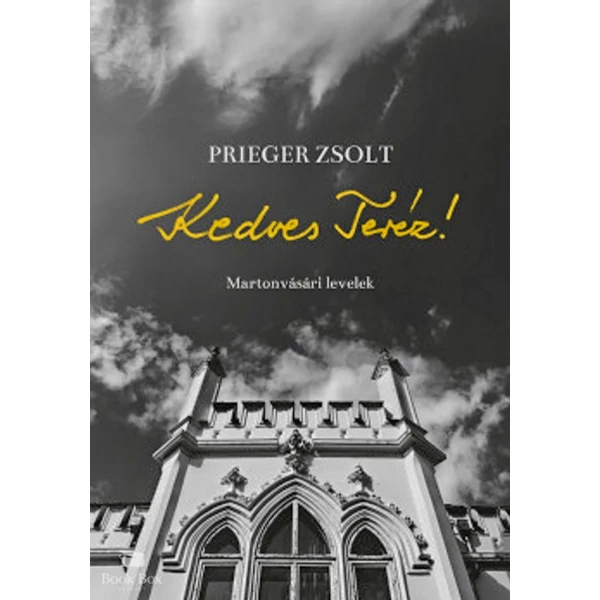 Kedves Teréz!- Martonvásári levelek