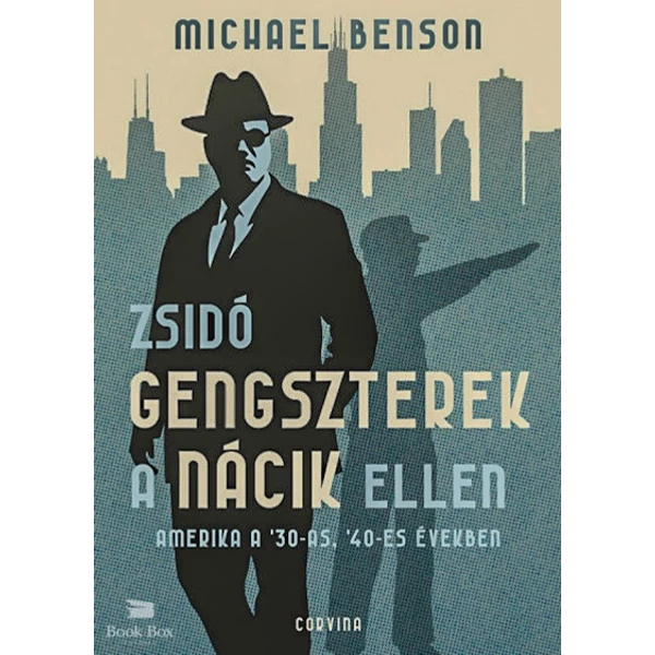 Zsidó gengszterek a nácik ellen- Amerika a '30-as, '40-es években