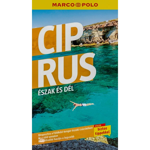 Ciprus - Marco Polo- Észak és dél
