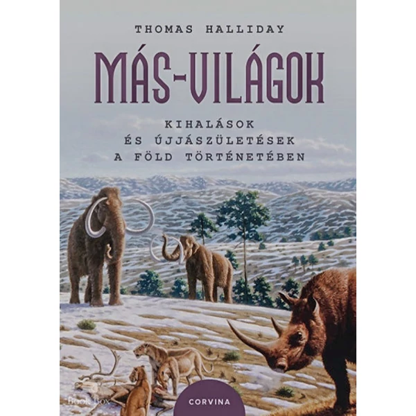 Más-világok- Kihalások és újjászületések a Föld történetében