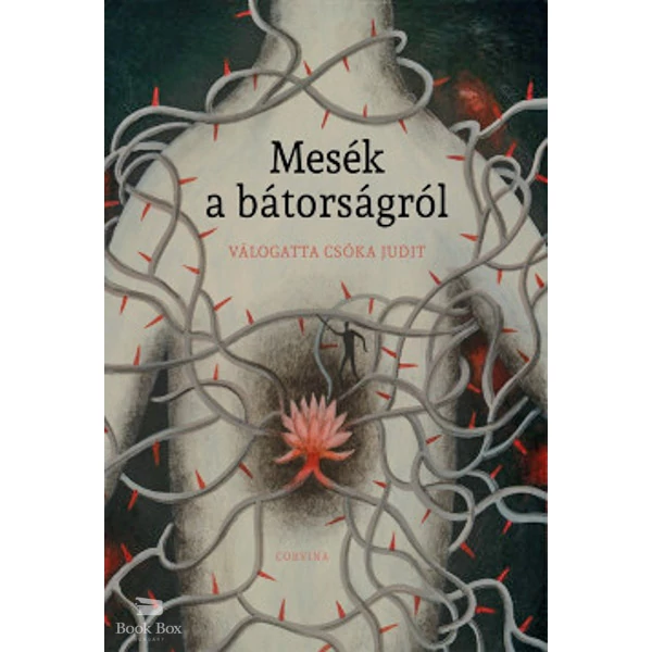 Mesék a bátorságról