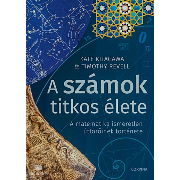 A számok titkos élete- A matematika ismeretlen úttörőinek története