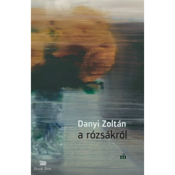 A rózsákról