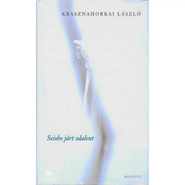 Seiobo járt odalent