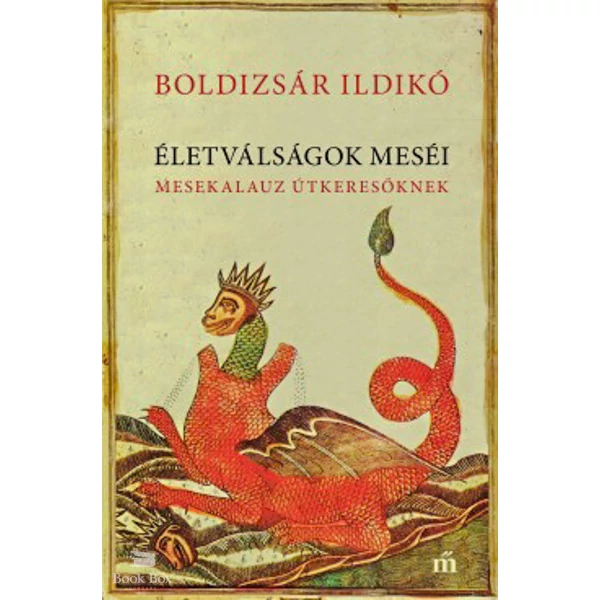 Életválságok meséi- Mesekalauz útkeresőknek