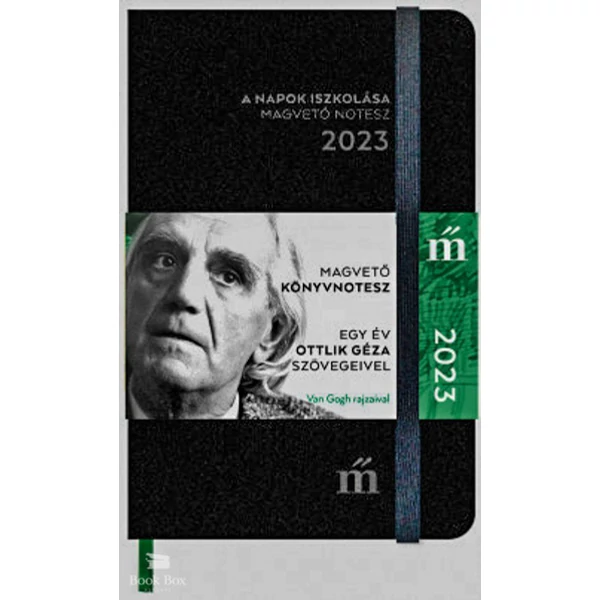 A napok iszkolása 2023 - Magvető könyvnotesz- Egy év Ottlik Géza szövegeivel