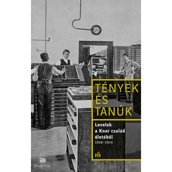 Levelek a Kner család életéből 1938-1949