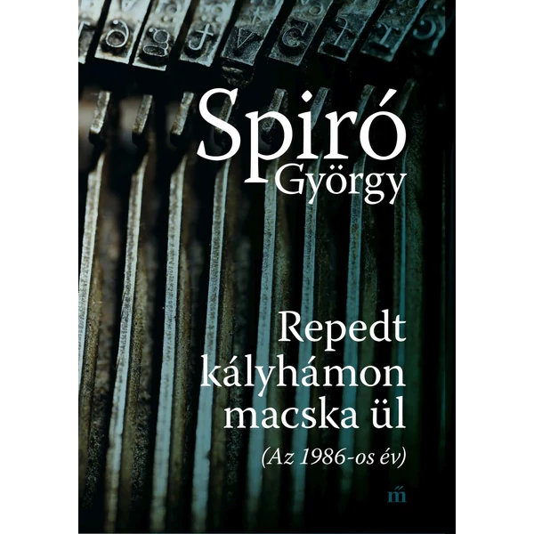 Repedt kályhámon macska ül- (Az 1986-os év)