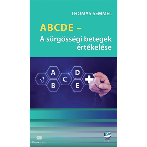 ABCDE - A sürgősségi betegek értékelése