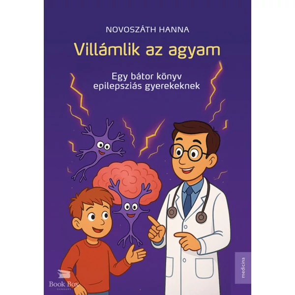 Villámlik az agyam- Egy bátor könyv epilepsziás gyerekeknek