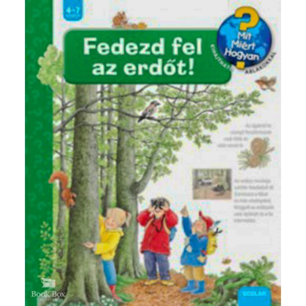 Fedezd fel az erdőt!- Mit?Miért?Hogyan? 40.