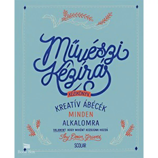 Művészi kézírás- Kreatív ábécék minden alkalomra