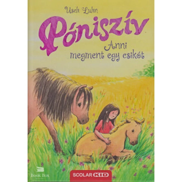 Póniszív - Anni megment egy csikót