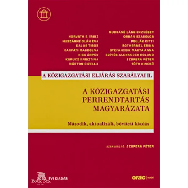 A közigazgatási perrendtartás magyarázata- Második, aktualizált, bővített kiadás (2023)