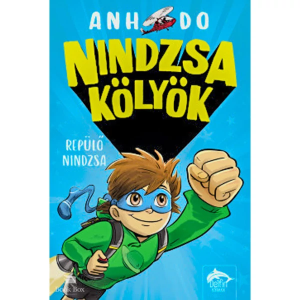 Nindzsa kölyök - Repülő nindzsa
