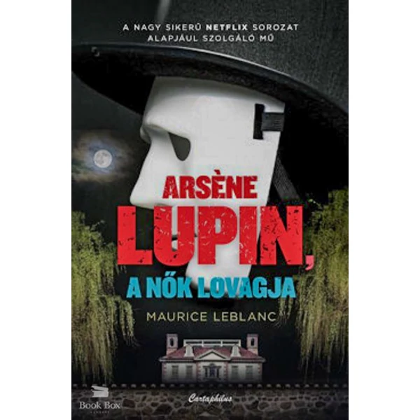 Arsene Lupin, a nők lovagja