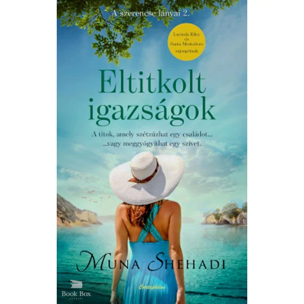 Eltitkolt igazságok- A szerencse lányai 2.