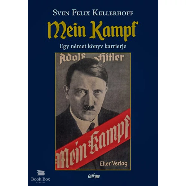 Mein Kampf - Egy német könyv karrierje
