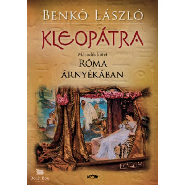 Kleopátra II.- Róma árnyékában