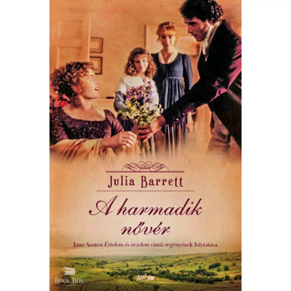 A harmadik nővér- Jane Austen Értelem és érzelem című regényének folytatása