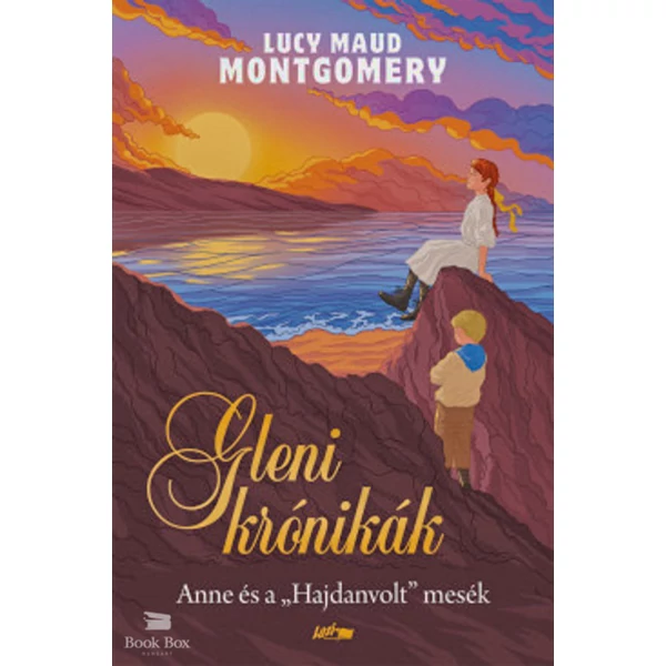 Gleni krónikák- Anne és a "Hajdanvolt" mesék