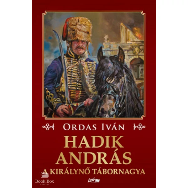 Hadik András- A királynő tábornagya