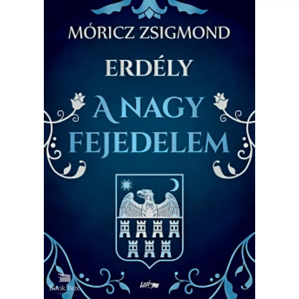 A nagy fejedelem- Erdély