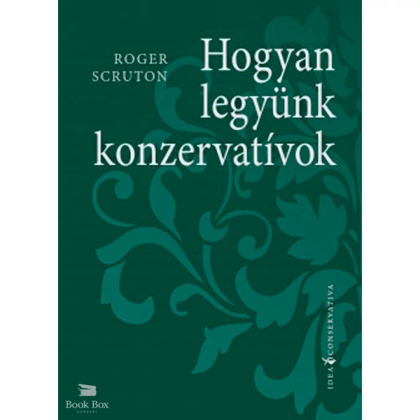 Hogyan legyünk konzervatívok