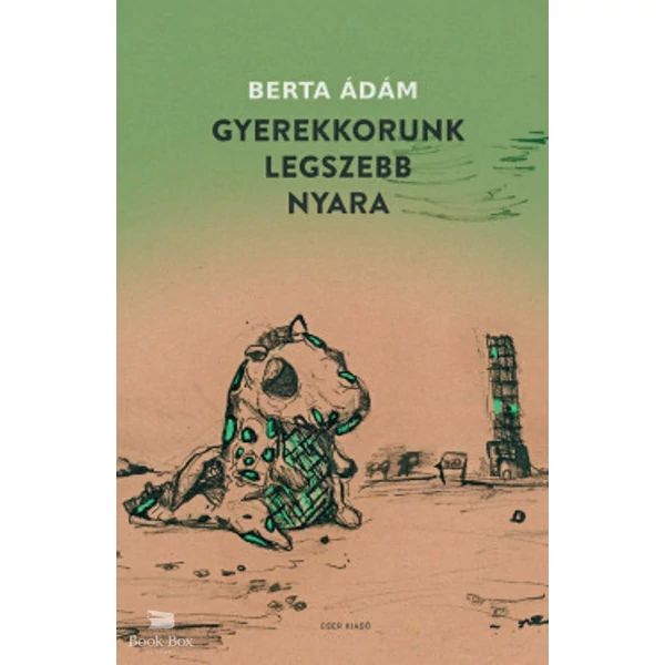 Gyerekkorunk legszebb nyara