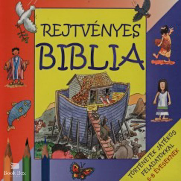 Rejtvényes Biblia- Történetek játékos feladatokkal 5-8 éveseknek