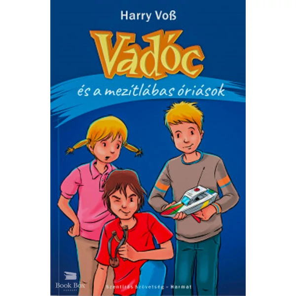 Vadóc és a mezítlábas óriások