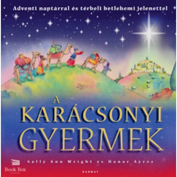 A karácsonyi gyermek- Adventi naptárral és térbeli betlehemes jelenettel