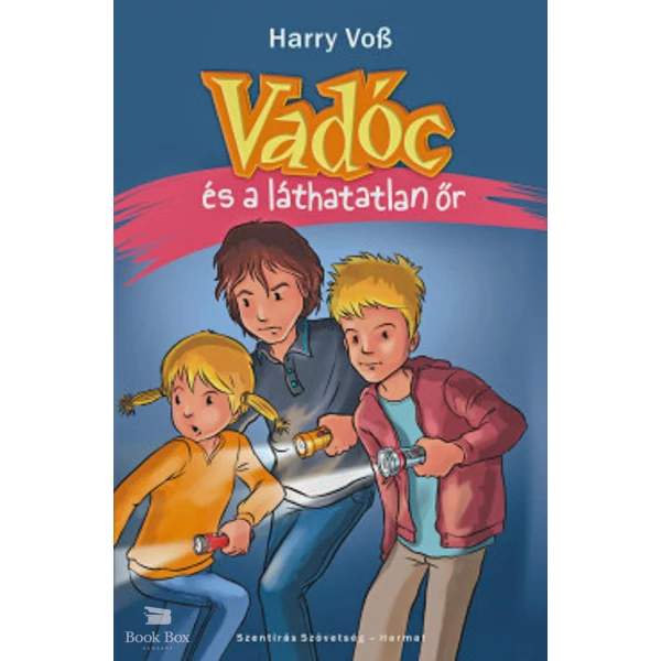 Vadóc és a láthatatlan őr