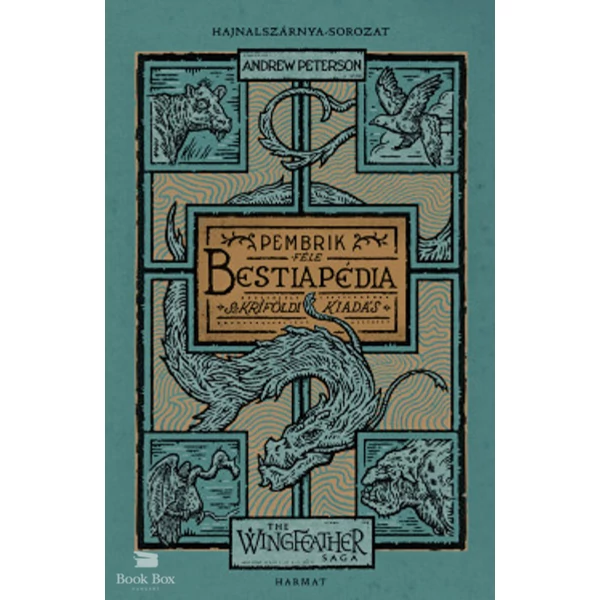 Bestiapédia - Pembrik-féle szkríföldi kiadás- Hajnalszárnya-sorozat (The Wingfeather Saga) kísérőkötet