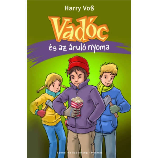 Vadóc és az áruló nyoma