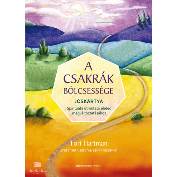 A csakrák bölcsessége - jóskártya- Spirituális útmutató életed megváltoztatásához