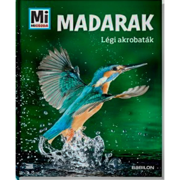 Madarak - Mi Micsoda- Légi akrobaták