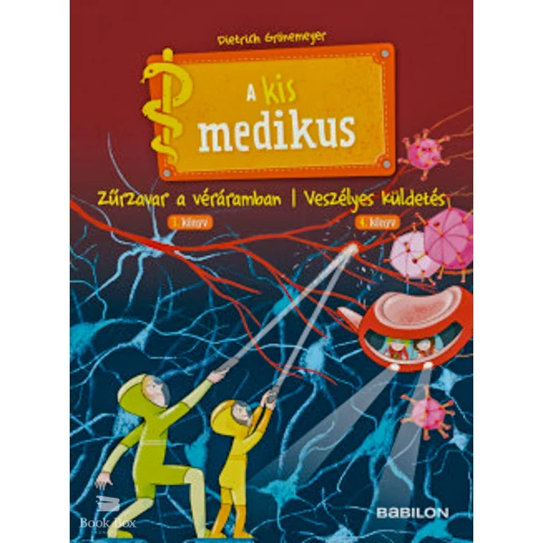 A kis medikus - 3. Zűrzavar a véráramban/ 4. Veszélyes küldetés