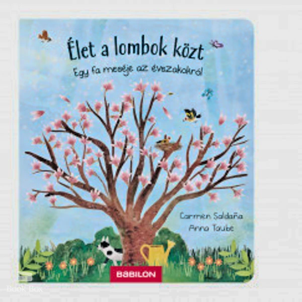 Élet a lombok közt- Egy fa meséje az évszakokról